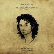 Εξαιρετική διασκευή - Rainbow Eyes – Fivos Bozas feat Bill Dragon