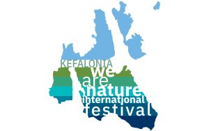 Ιόνιο Κέντρο Μεταξάτων: 1ο Διεθνές Φεστιβάλ Κεφαλονιάς «We Are Nature»