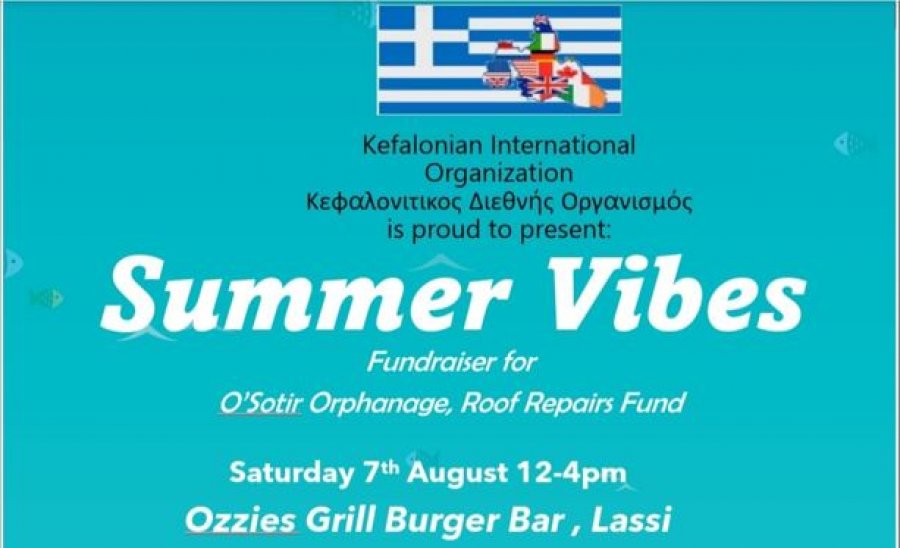 Κεφαλονίτικος Διεθνής Οργανισμός: Summer Vibes - Σήμερα Φιλανθρωπική Εκδήλωση στην Λάσση